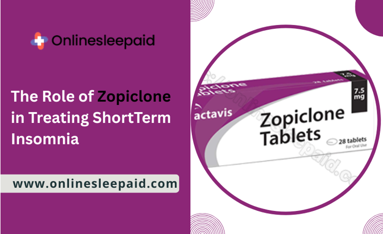 The Role of Zopiclone in Treating Short-Term Insomnia